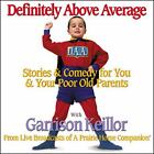 Definitely above Average : Stories and Comedy for You and Your Poor NEW CD (42)