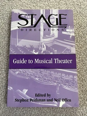 Stage Directions Guide to Musical - Paperback, by Peithman Stephen; Offen - Good - Image 1 of 4