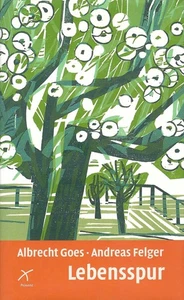 Lebensspur - Gedichte und Holzschnitte - Albrecht Goes & Andreas Felger - Picture 1 of 4