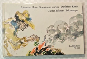 Hermann Hesse / Stunden im Garten / Der lahme Knabe / Gunter Böhmer / Insel 1976 - Bild 1 von 4