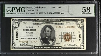 1929 $5 First National Bank Nash, Oklahoma ch# 11306 PMG 58 LOW SERIAL 16 - Image 1 of 2