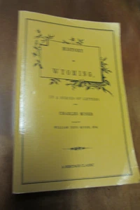 History of Wyoming 1991 Charles Miner Pennsylvania Valley Genealogy oop - Bild 1 von 9