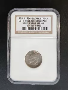 1999 Broad Struck Brockage Error Dime NGC MS64 PICTURES INCLUDED - Picture 1 of 4