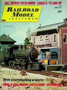 Railroad Model Craftsman Magazine June 1973 Three scratchbuilding projects - Picture 1 of 2