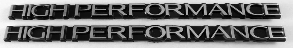 Chrome High Performance Engine Emblems Badges w/ Black Trim - 6.25" Long Pair - Image 1 of 1