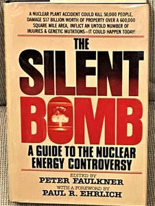 Peter Faulkner / SILENT BOMB A GUIDE TO THE NUCLEAR ENERGY Signed 1st ed 1977 - Picture 1 of 2
