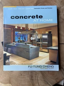 Concrete at Home : Innovative Forms and Finishes by Eric Olsen; Fu-Tung Cheng - Picture 1 of 4