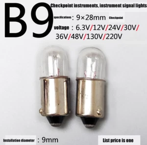 2x B9 Bayonet Indicator Light Bulb Lamp 6.3/12/24/30/36/48V 1/1.5/2/3/5W 9x28mm - Picture 1 of 3