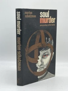 Soul Murder - Morton Schatzman | 1973 1st UK Ed. | Allen Lane | Kerry Bluglass - Bild 1 von 7