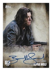2016 Topps Walking Dead Season 5 Autograph Benedict Samuel as Alpha Wolf