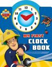 Fireman Sam: My First Clock Book-Egmont Publishing UK