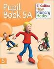 Pupil Book 5A (Collins New Primary Maths) - Paperback By Clarke, Peter - GOOD