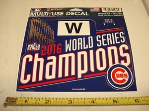 CHICAGO CUBS 2016 World Series Champs. REUSABLE DECAL. removable Wincraft. MLB - Picture 1 of 2