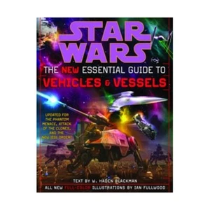 Ballantine Star Wars Book New Essential Guide to Vehicles & Vessels VG+ - Imagen 1 de 1