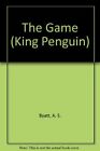 The Game (King Penguin) By  A. S. Byatt
