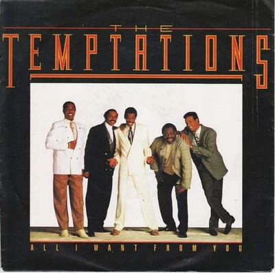 The Temptations - All I Want From You Funk / Soul 7" Single Schallplatte 42954 - Bild 1 von 4