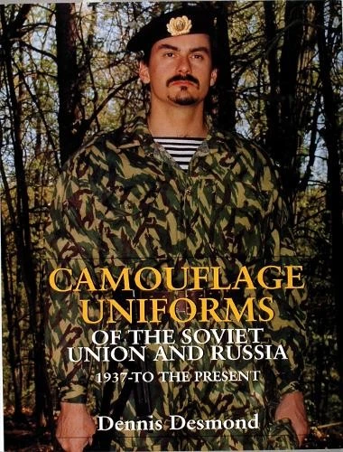 Camouflage Uniforms of the Soviet Union and Russia - 9780764304620
