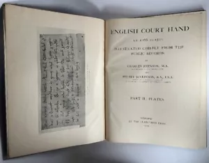 English Court Hand A.D. 1066 to 1500 Illustrated Chiefly from the Public Recor.. - Foto 1 di 5
