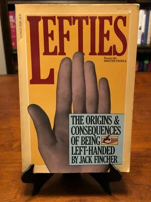 LEFTIES: Origins & Consequences of Being Left-Handed by Jack Fincher  - Image 1 of 4