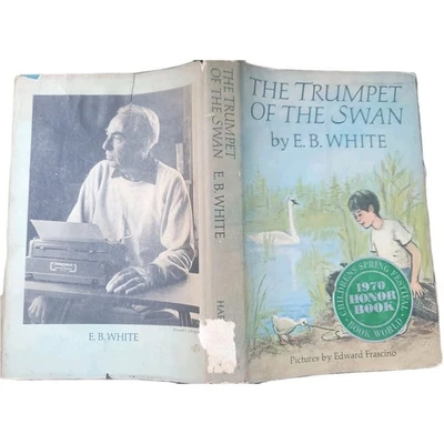 White, E.B. THE TRUMPET OF THE SWAN  1st Edition 1970 DJ HC Honor Book Childrens Foto 1 de 4