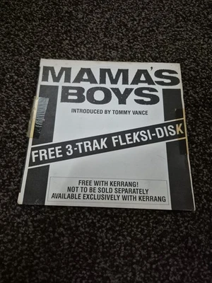 MAMAS BOYS INTRODUCED BY TOMMY VANCE 7" 1987 KERRANG FLEXI DISC UK - Image 1 of 3