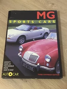 MG Sports Cars Seventy Years Of The Marque From The 18:80 To MGF Hard Back EUC - Picture 1 of 5