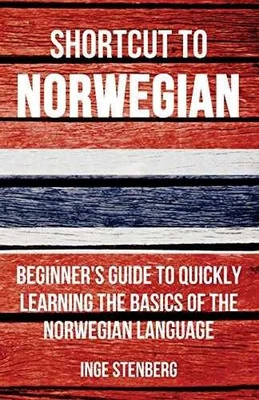 Shortcut to Norwegian: Beginner's - Paperback, by Stenberg Inge - Very Good - Image 1 of 2