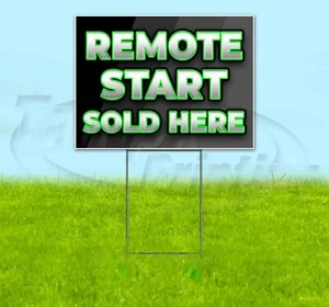 REMOTE START SOLD HERE Yard Sign Corrugated Plastic Bandit Lawn Decorations USA - Picture 1 of 3