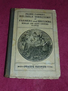 1917 "PRAIRIE FARMER'S FARMERS & BREEDERS" MORGAN & SCOTT COUNTIES, ILLINOIS - Picture 1 of 17