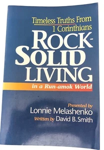 Rock-Solid Living in a Run-Amok World Melaschenko/Smith 1999 Review and Herald PB - Bild 1 von 20