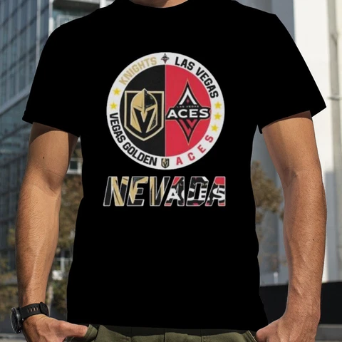 NEVADA SPORT TEAMS VEGAS GOLDEN KNIGHTS AND LAS VEGAS ACES SHIRT Cover