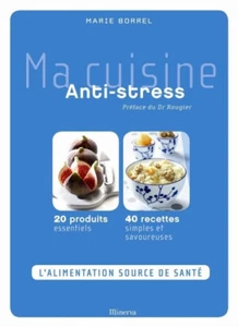Ma cuisine anti-stress - Marie Borrel - Minerva - Picture 1 of 1