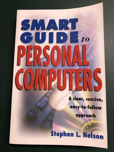 1999 Smart Guide To Personal Computers by Stephen L. Nelson (Paperback) - Imagen 1 de 6