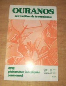 UFOLOGIE OVNI REVUE OURANOS AUX FRONTIERES DE LA CONNAISSANCE N°27 1979 - Picture 1 of 2