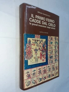 IL PRIMO FERRO CADDE DAL CIELO INVENZIONI ANTICHI - SANDERMANN - CAPPELLI - 1978 - Picture 1 of 3