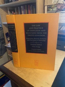 The Law and Practice of Expulsion and Exclusion from the United Kingdom 2015 HB - Picture 1 of 1