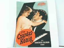 Illustrierte Film-Bühne - Nr. 4422 - Der Czardas König. Die Emmerich Kalman-Stor