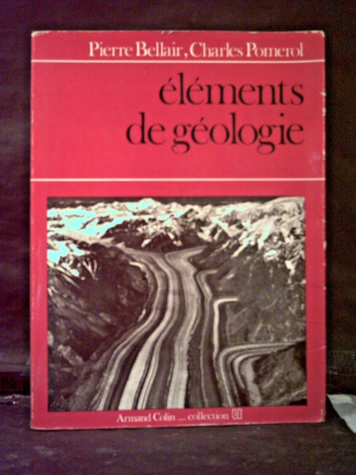 Bellair/Pomerol. ÉLÉMENTS DE GÉOLOGIE. Sciences de la Terre. Minéraux. Roches - Photo 1/1