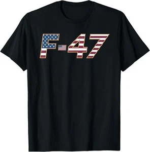 F-47 Shirt. USA Superpower Dominance, F47 Aircraft T-Shirt - Picture 1 of 5