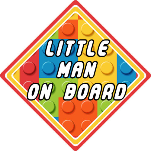 Lego Car Sign ~ Little Man On Board ~ Car Safety Sign