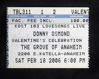 Donny Osmond Ticket - The Grove Of Anaheim (feb 18, 2006) • 13.49$