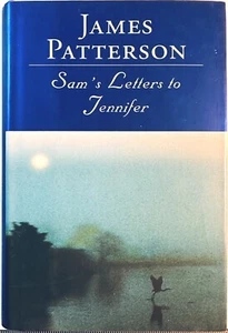 PATTERSON: Sam's Letters to Jennifer (Little, Brown & Company, 2004) - Imagen 1 de 5