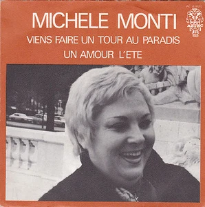 MICHELE MONTI VIENS FAIRE UN TOUR AU PARADIS / UN AMOUR L'ETE FRENCH 45 SINGLE - Picture 1 of 1