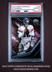 Eli Manning 2023 Topps Composite Rose Gold Wave Refractor /15 PSA 10 GEM POP 1 - Bild 1 von 2