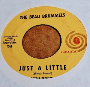 The Beau Brummels - Just A Little/They'll Make You Cry 45 *1965 Autumn #10-A - Picture 1 of 2