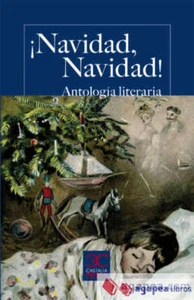¡Navidad, Navidad! : antología literaria. NUEVO. ENVÍO URGENTE (Agapea) - Imagen 1 de 1