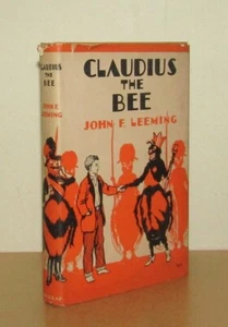 John F Leeming - Claudius the Bee - 1st (1936 Harrap First Edition DJ) - Picture 1 of 6
