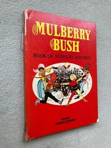 Mulberry Bush Book of Nursery Rhymes Anne and Janet Grahame Johnstone 1974 Book - Picture 1 of 10