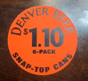 Denver Beer Snap-Top Cans 6-Pack Day-Glo Sticker Tivoli Brewing Colorado - Picture 1 of 3