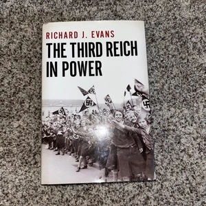 The Third Reich in Power, 1933-1939 - Hardcover By Richard J Evans - VERY GOOD - Imagen 1 de 23